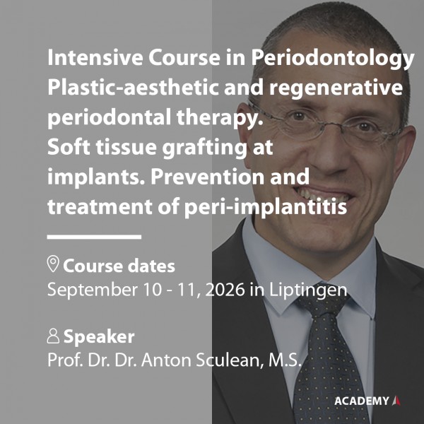 Prof. Sculean | 10.+11.09.2026 à Liptingen | Intensive Course in Periodontology ...